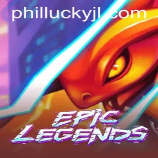 EpicLegends: A Thrilling Adventure with Phillucky